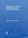 Wage Policy, Income Distribution, and Democratic Theory cover