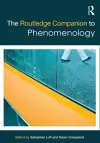 The Routledge Companion to Phenomenology cover