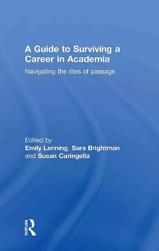 A Guide to Surviving a Career in Academia cover