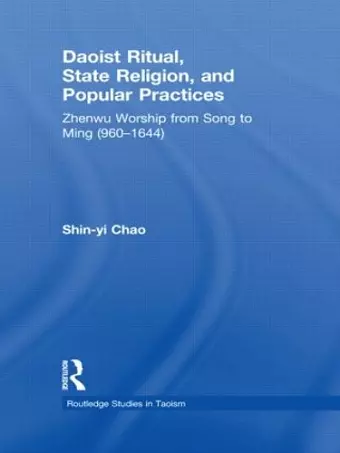 Daoist Ritual, State Religion, and Popular Practices cover