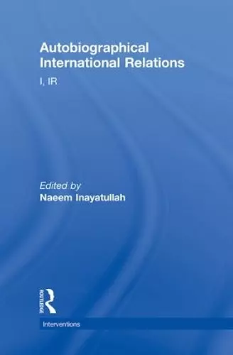 Autobiographical International Relations cover