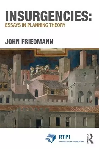 Insurgencies: Essays in Planning Theory cover