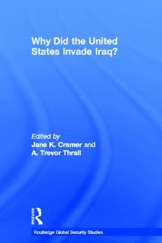 Why Did the United States Invade Iraq? cover