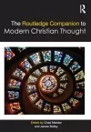 The Routledge Companion to Modern Christian Thought cover