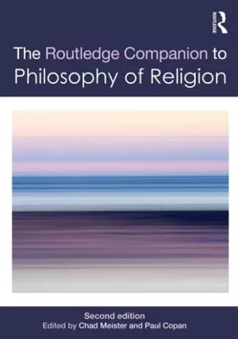 Routledge Companion to Philosophy of Religion cover