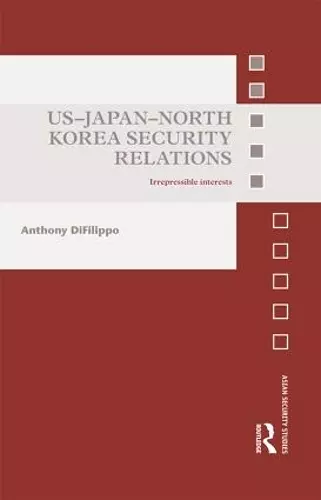 US-Japan-North Korea Security Relations cover