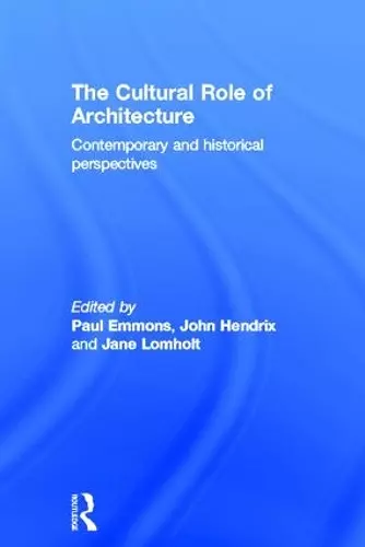 The Cultural Role of Architecture cover