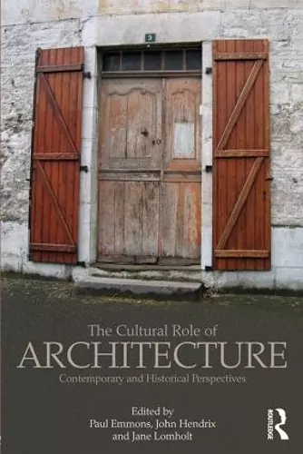 The Cultural Role of Architecture cover