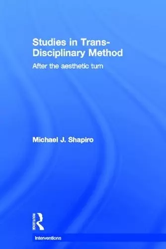 Studies in Trans-Disciplinary Method cover