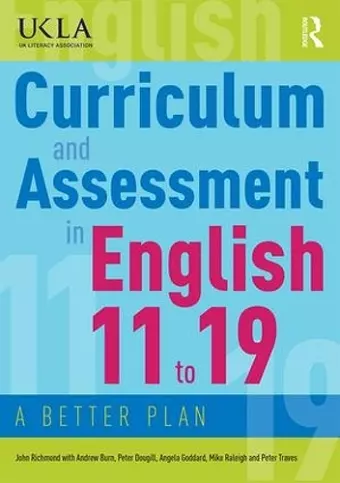 Curriculum and Assessment in English 11 to 19 cover