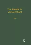 The Struggle for Workers' Health cover