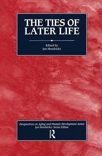 The Ties of Later Life cover