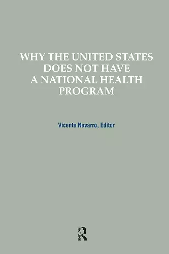 Why the United States Does Not Have a National Health Program cover