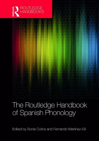 The Routledge Handbook of Spanish Phonology cover