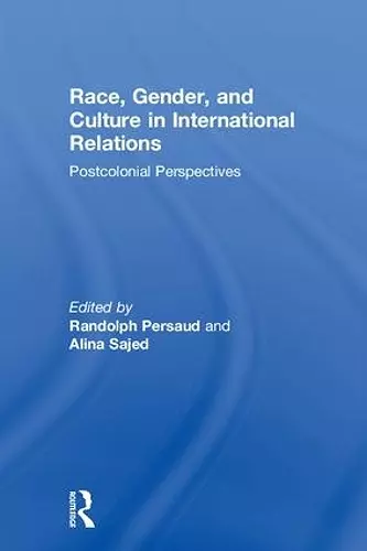 Race, Gender, and Culture in International Relations cover