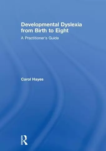 Developmental Dyslexia from Birth to Eight cover