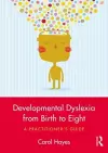 Developmental Dyslexia from Birth to Eight cover