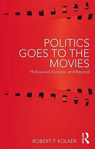 Politics Goes to the Movies cover
