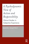 A Psychodynamic View of Action and Responsibility cover
