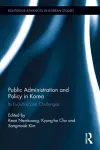 Public Administration and Policy in Korea cover