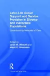 Later-Life Social Support and Service Provision in Diverse and Vulnerable Populations cover