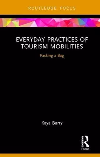 Everyday Practices of Tourism Mobilities cover