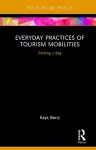 Everyday Practices of Tourism Mobilities cover