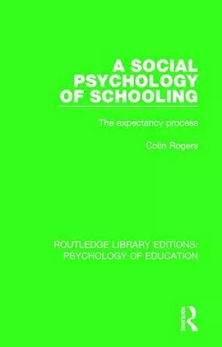 A Social Psychology of Schooling cover