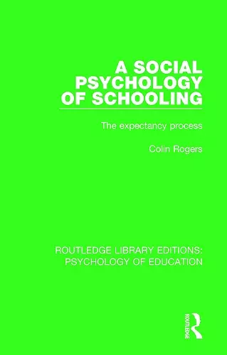 A Social Psychology of Schooling cover