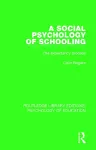 A Social Psychology of Schooling cover