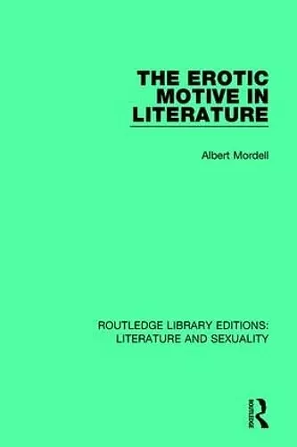 The Erotic Motive in Literature cover