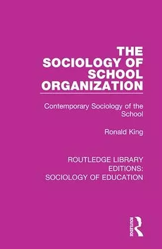 The Sociology of School Organization cover