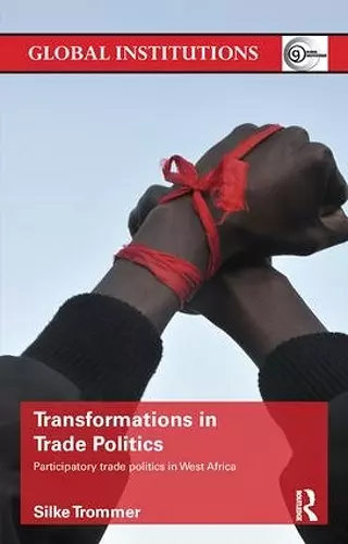 Transformations in Trade Politics cover