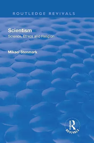 Scientism: Science, Ethics and Religion cover