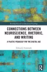 Connections Between Neuroscience, Rhetoric, and Writing cover