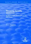 Resolving Security Dilemmas cover