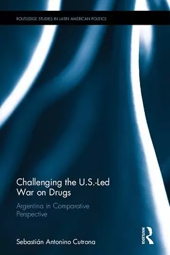 Challenging the U.S.-Led War on Drugs cover