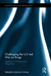 Challenging the U.S.-Led War on Drugs cover