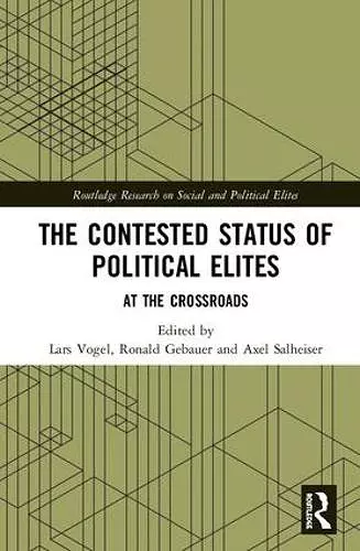 The Contested Status of Political Elites cover