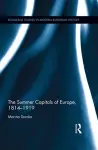 The Summer Capitals of Europe, 1814-1919 cover