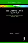 Eco-Literate Music Pedagogy cover