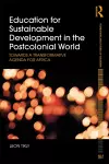 Education for Sustainable Development in the Postcolonial World cover