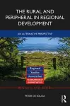 The Rural and Peripheral in Regional Development cover