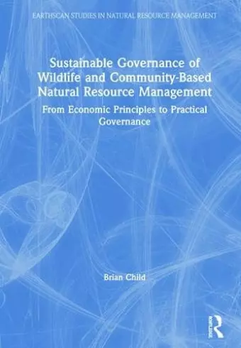 Sustainable Governance of Wildlife and Community-Based Natural Resource Management cover