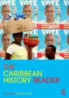 The Caribbean History Reader cover