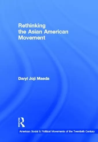 Rethinking the Asian American Movement cover