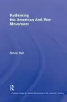 Rethinking the American Anti-War Movement cover