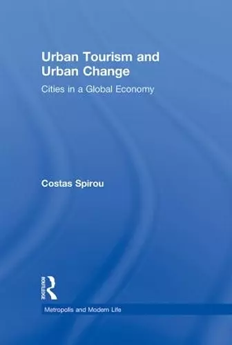 Urban Tourism and Urban Change cover