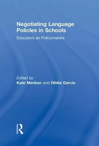 Negotiating Language Policies in Schools cover