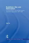 Buddhism, War, and Nationalism cover